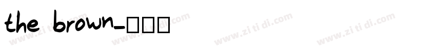 the brown字体转换